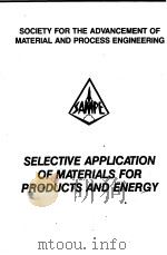 SELECTINE APPLICATION OF MATERIALS FOE PRODUCTS AND ENERGY  VOLUME 23（ PDF版）