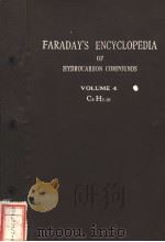 FARADAY‘S ENCYCLOPEDIA OF HYDROCARBON COMPOUNDS VOLUME 4 PDF电子版封面 J.E.FARADAY