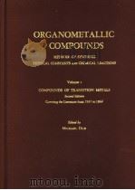 ORGANOMETALLIC COMPOUNDS VOLUME Ⅰ PDF电子版封面 MICHAEL DUB