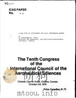 THE TENTH CONGRESS OF THE INTERNATIONAL COUCIL OF THE AERONAUTICAL SCIENCES PDF电子版封面