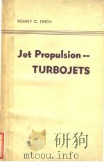 JET PROPULSION TURBOJETS PDF电子版封面 VOLNEY C.FINCH