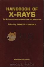 HANDBOOK OF X-RAYS PDF电子版封面 EMMETT F.KAELBLE