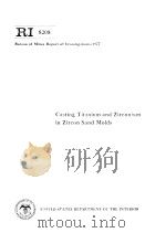 CASTING TITANIUM AND ZIRCONIUM IN ZIRCON SAND MOLDS（ PDF版）