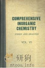 COMPREHENSIVE INORGANIC CHEMISTRY VOL Ⅶ PDF电子版封面 M·CANNON SNEED