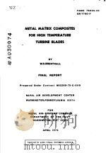 METAL MATRIX COMPOSITES FOR HIGH TEMPERATURE TURBINE BLADES PDF电子版封面 W.D.BRENTNALL