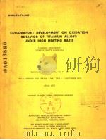EXPLORATORY DEVELOPMENT ON OXIDATION BEHEVLOR OF TITANIUM ALLOYS UNDER HIGH HEATING RATES PDF电子版封面