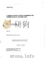 A STRESS INTENSITY FACTOR CALIBRATION FOR CORNER FLAWS AT AN OPEN HOLE PDF电子版封面