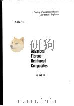 ADVANCED FIBROUS REINFORCED COMPOSITES VOLUME 10 PDF电子版封面
