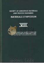 SOCIETY OF AEROSPACE MATERIALS AND PROCESS ENGINEERS MATERIALS SYMPOSIUM PDF电子版封面