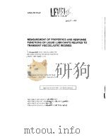 MEASUREMENT OF PROPERTIES AND RESPONSE FUNCTIONS OF LIQUID LUBRICANTS RELATED TO TRANSIENT VISCOELAS PDF电子版封面