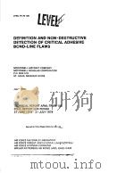 DEFINITION AND NON-DESTRUCTIVE DETECTION OF CRITICAL ADHESIVE BOND-LINE FLAWS（ PDF版）