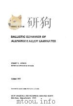 BALLISTIC BEHAVIOR OF ALUMINUM ALLOY LAMINATES PDF电子版封面 STUART V.ARNOLD