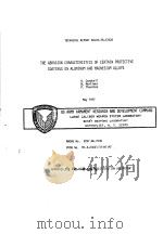 THE ABRASION CHARACTERISTICS OF CERTAIN PROTECTIVE COATINGS ON ALUMINUM AND MAGNESIUM ALLOYS PDF电子版封面 A.CAMPBELL W.MORTIMER P.THOR