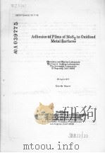 ADHESION OF FILMS OF MOS2 TO OXIDIZED METAL SURFACES PDF电子版封面