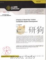 A REVIEW OF SMALL GAS TURBINE COMBUSTION SYSTEM DEVELOPMENT PDF电子版封面 J.A.SAINTSBURY P.SAMPATH