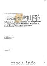 INFLUENCE OF COBALT  TANTALUM  AND TUNGSTEN ON THE HIGH TEMPERATURE MECHANICAL PROPERTIES OF SINGLE（ PDF版）