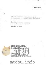 REPLICATION TECHNIQUE FOR EXAMINING DEFECTS IN THE INTERFACE OF A METAL-TO-GLASS CERAMIC BOND PDF电子版封面 R.K.SPEARS