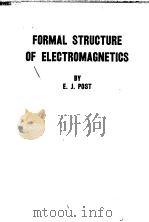 FLRMAL STRUCTURE OF ELECTROMAGNETICS PDF电子版封面 E.J.POST
