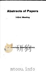 ABSTRACTS OF PAPERS 143RD MEETING PDF电子版封面