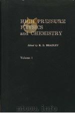 HIGH PRESSURE PHYSICS AND CHEMISTRY VOLUME 1 PDF电子版封面 EDITED BY R.S.BRADLEY