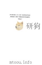 PROBLEMS OF LOW TEMPERATURE PHYSICS AND THERMODYNAMICS VOLUME 3 PDF电子版封面 A.VAN ITTERBEEK