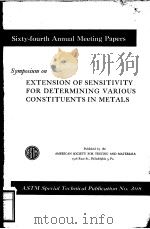 SYMPOSIUM ON EXTENSION OF SENSITIVITY FOR DETERMINING VARIOUS CONSTITUENTS IN METALS（ PDF版）