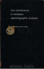 LINE INTERFERENCE IN EMISSION SPECTROGRAPHIC ANALYSIS     PDF电子版封面    J.KROONEN  D.VADER 