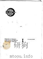 PREPRINTS OF SESSION PREPRINTS DE LA SEANCE BERICHTE ZUR SITZUNG I 3JUNE 1970 PDF电子版封面