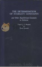 THE DETERMINATION OF STABILITY CONSTANTS AND OTHER EQUILIBRIUM CONSTANTS IN SOLUTION PDF电子版封面 FRANCIS J.C.ROSSOTTI
