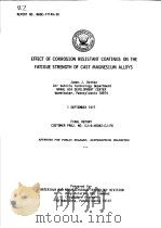 EFFECT OF CORROSION RESISTANT COATINGS ON THE FATIGUE STRENGTH OF CAST MAGNESIUM ALLOYS PDF电子版封面 JAMES J.BETHKE