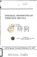 THERMAL PROPERTIES OF THIRTEEN METALS PDF电子版封面 C.F.LUCKS AND H.W.DEEM