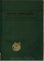 CREEP STRENGTH IN STEEL AND HIGH-TEMPERATURE ALLOYS（ PDF版）