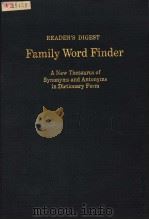 READER‘S DIGEST FAMILY WORD FINDER 1975 PDF电子版封面 A NEW THESAURUS OF SYNONYMS AN