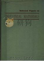 SELECTED PAPERS ON INDUSTRIAL MATERIALS（ PDF版）