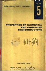 METALLURGICAL SOCIETY CONFERENCES  PROPERTIES OF ELEMENTAL AND COMPOUND SEMICONDUCTORS（ PDF版）
