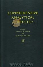 COMPREHENSIVE ANALYTICAL CHEMISTRY ⅡA PDF电子版封面 CECIL L.WILSON AND DAVID W.WIL
