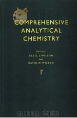 COMPREHENSIVE ANALYTICAL CHEMISTRY ⅠB PDF电子版封面 CECIL L.WILSON AND DAVID W.WIL