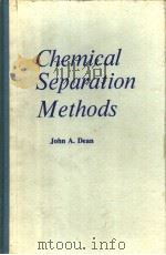 Chemical Separation Methods PDF电子版封面 John A.Dean
