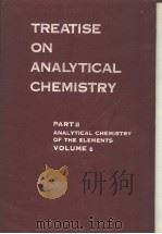 TREATISE ON ANALYTICAL CXHEMISTRY PART 2 ANALYTICAL CHEMISTRY OF THE ELEMENTS VOLUME 6 PDF电子版封面
