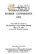 PROCEEDINGS OF THE INTERNATIONAL RUBBER CONFERENCE 1967（ PDF版）