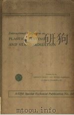 INTERNATIONAL SYMPOSIUM ON PLASTICS TESTING AND STANDARDIZATION PDF电子版封面