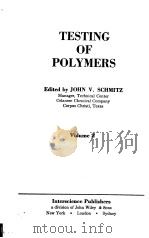 TESTING OF POLYMERS VOLUME 2 PDF电子版封面 JOHN V.SCHMITZ