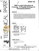 TECHNICAL PAPER MS86-162 FMS in Light Fabrication & Forming-A Feasible Strategy for Developing Nat PDF电子版封面