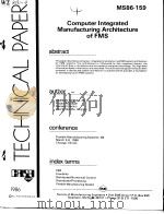 TECHNICAL PAPER MS86-159 Computer Integrated Manufacturing Architecture of FMS PDF电子版封面
