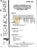 TECHNICAL PAPER MS86-167 Artificial Intelligence and Distributed Processing:Key Technologies for t PDF电子版封面