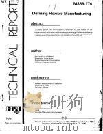 TECHNICAL PAPER  MS86-174  Defining Flexible Manufacturing（ PDF版）