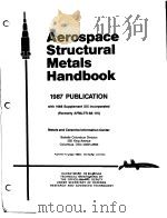 AEROSPACE STRUCTURAL METALS HANDBOOK  FOURTH QUARTER   DEC.1986  1986 SUPPLEMENT XIX  INSERTION INST（ PDF版）