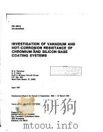 FR-14912 UNCLASSIFIED INVESTIGATION OF VANADIUM AND HOT-CORROSION RESISTANCE OF CHROMIUM-AND SILICON（ PDF版）