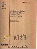 NASA TECHNICAL PAPER 1991 MARCH 1982 FRICTION AND SURFACE CHEMISTRY OF SOME FERROUS-BASE METALLIC GL PDF电子版封面