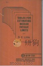 TABLES FOR ESTIMATING MEDIAN FATIGUE LIMITS PDF电子版封面 R.E.LITTLE